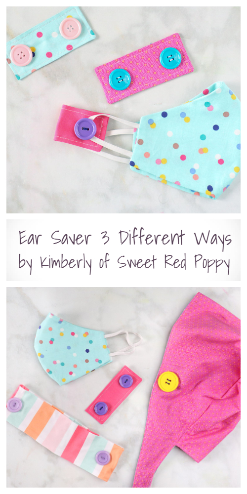 DIY Fabric Face Mask Ear Saver Free Sewing Patterns + Video