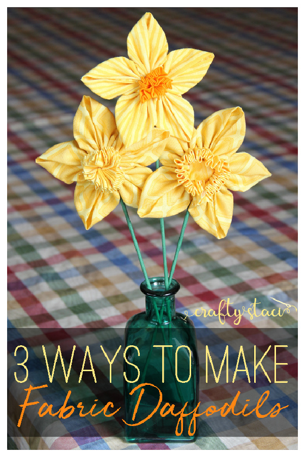 DIY Fabric Daffodils Flower Free Sewing Patterns in 3 Ways