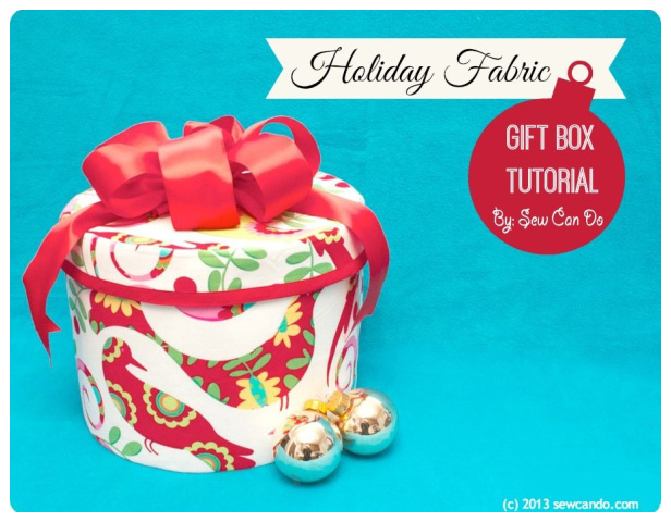 DIY Reusable Fabric Holiday Gift Box Free Sewing Pattern