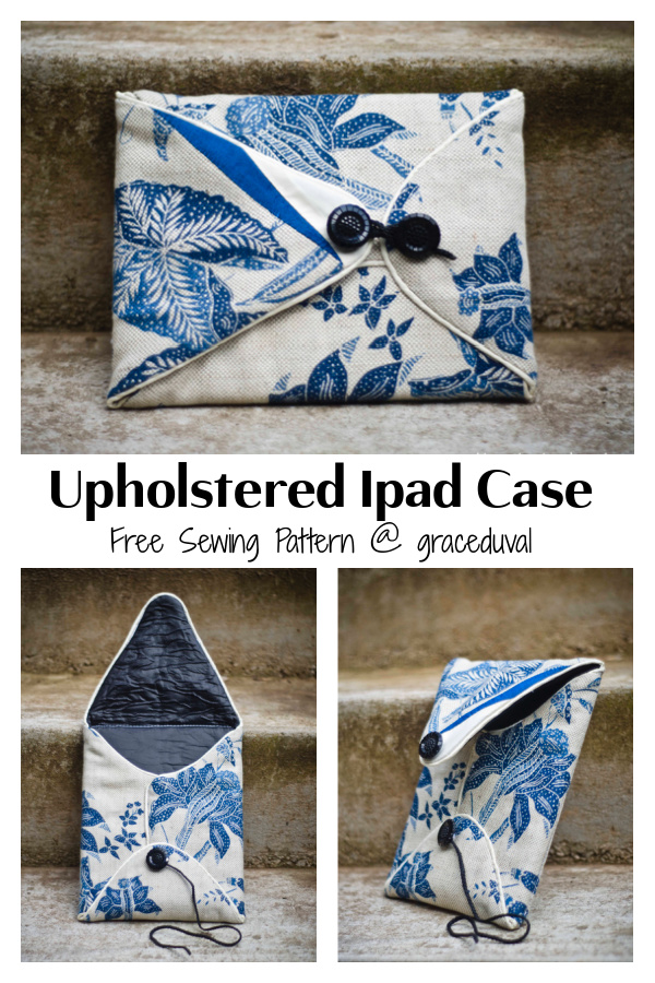 Upholstered Ipad Case With Screen Protector Free Sewing Pattern